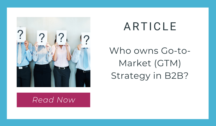who-owns-go-to-market-gtm-strategy-in-b2b